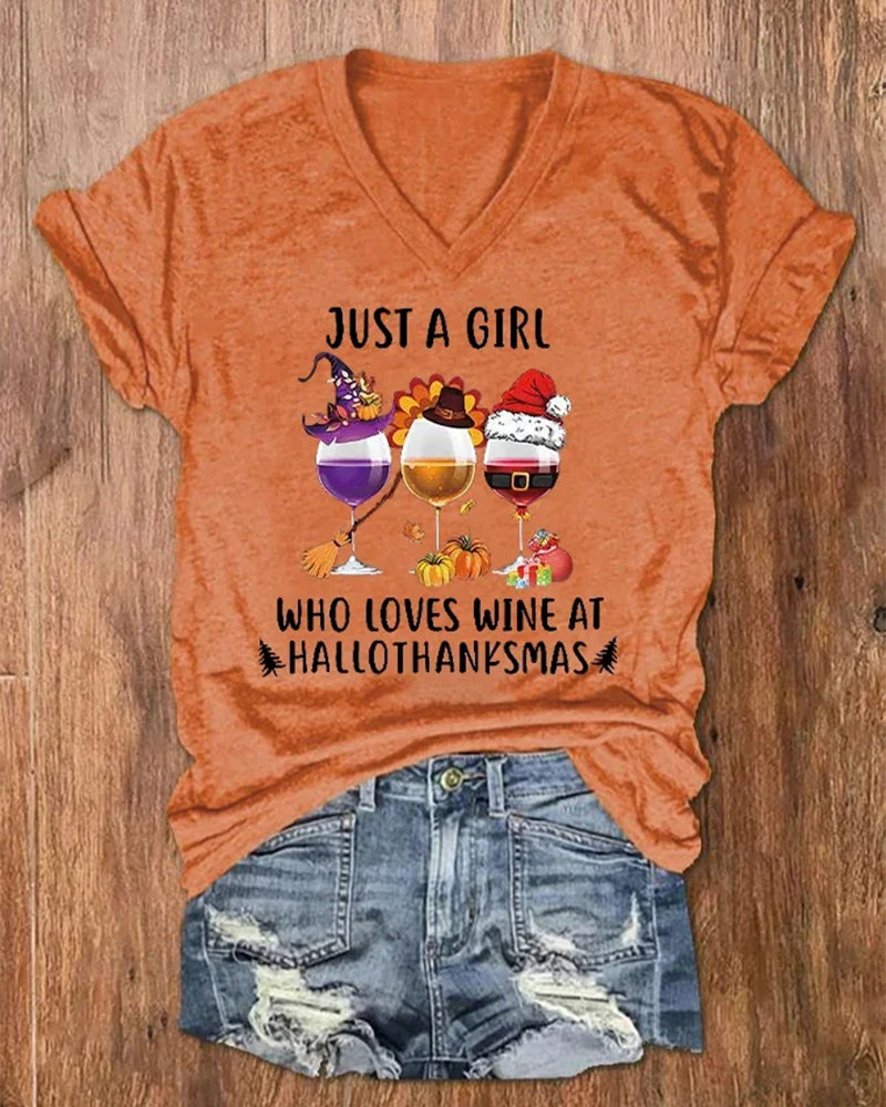 Women's Just A Girl Who Loves Wine At Hallothanksmas Print V-Neck T-Shirt halloween summer t-shirts