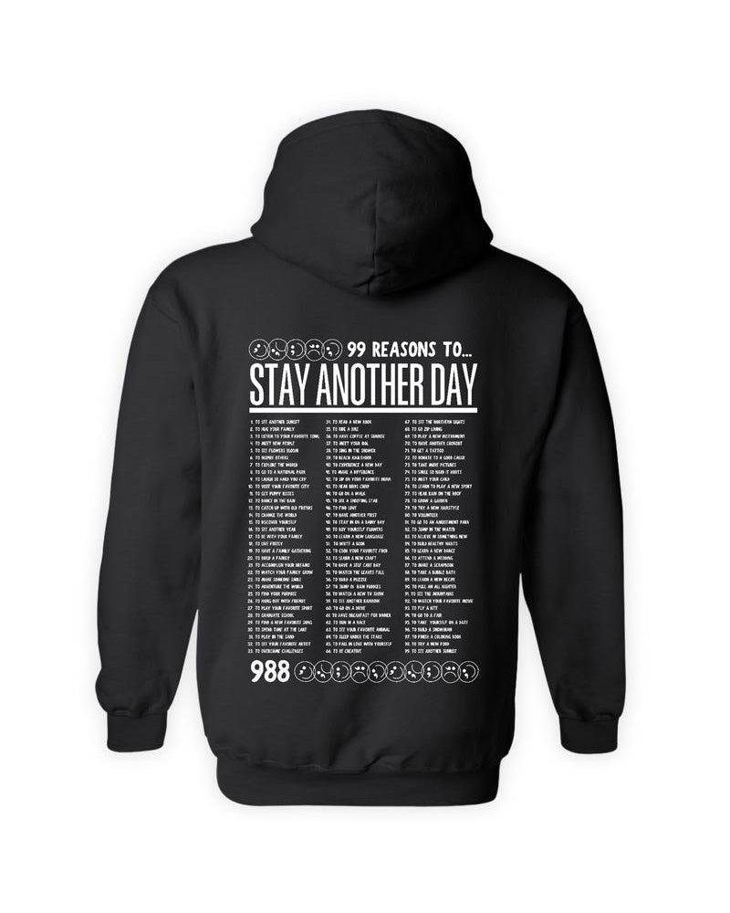 99 Reasons to Stay Another Day Sweatshirt Faith & Slogan hoodies man