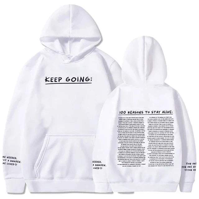 100 Reasons To Stay Alive Hoodie (Keep Going) tops unisex